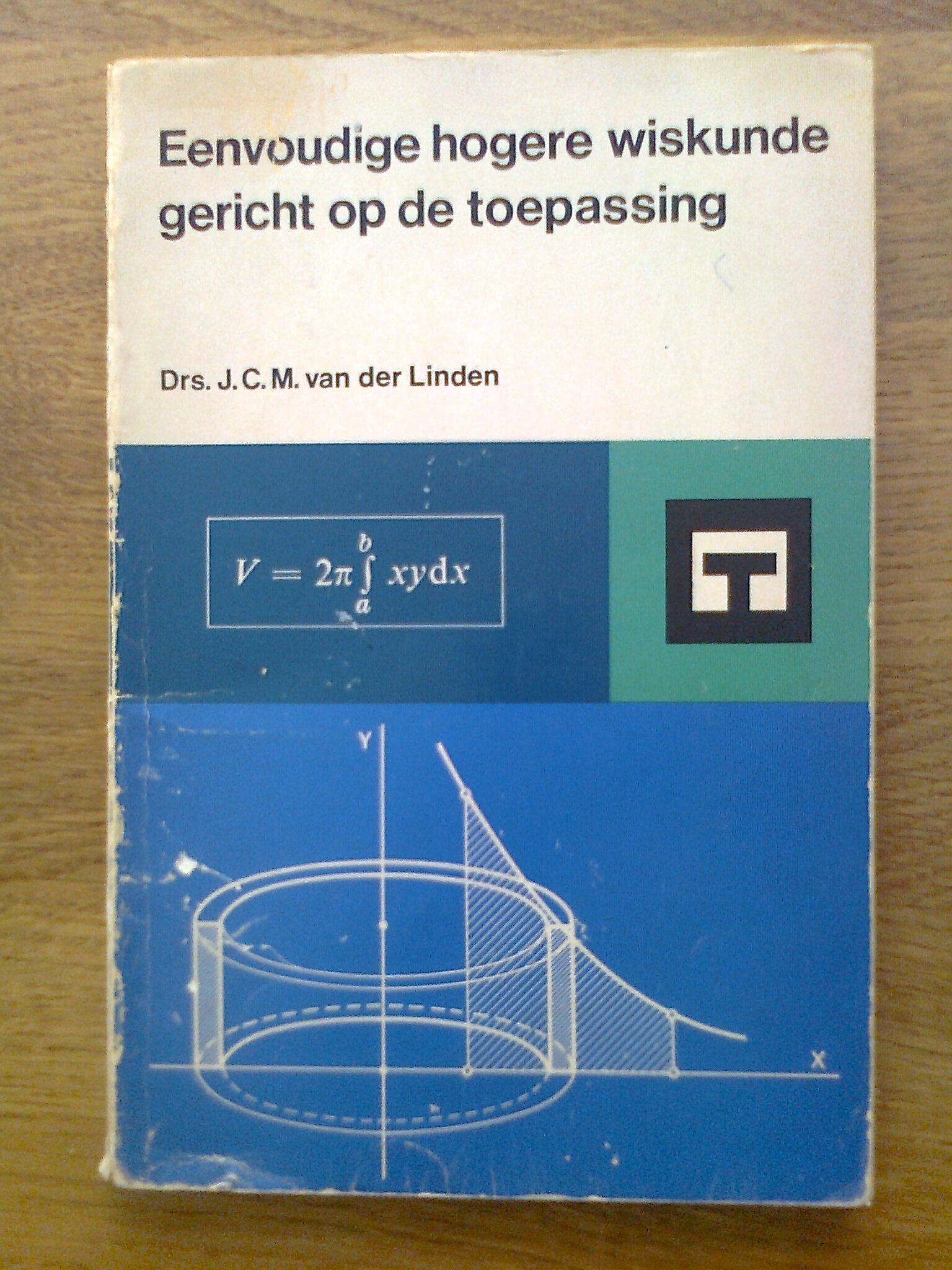 Eenvoudige hogere wiskunde gericht op de toepassing