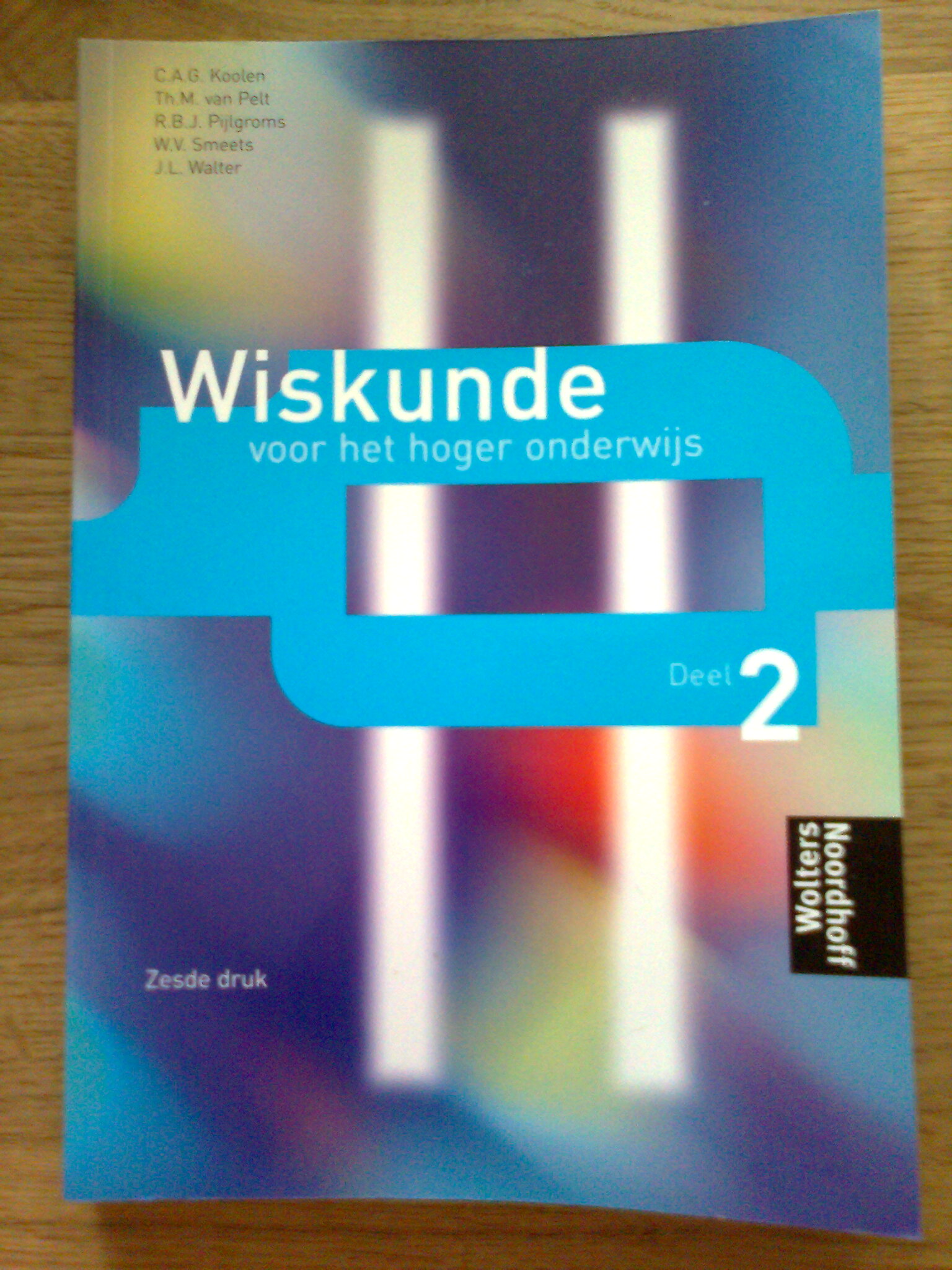 Wiskunde voor het hoger onderwijs 2 + uitwerkingen