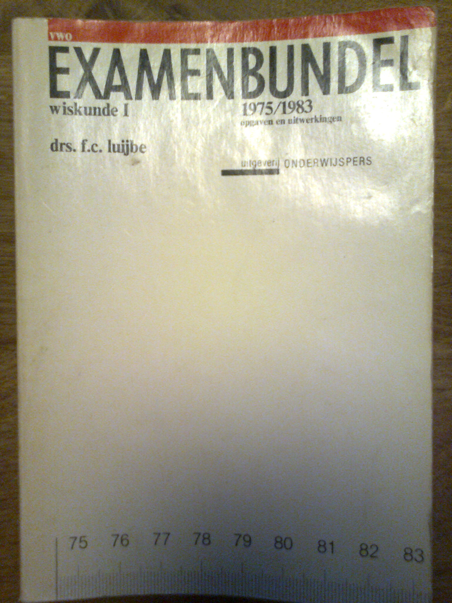 Examenbundel vwo wiskunde I 1975/1983