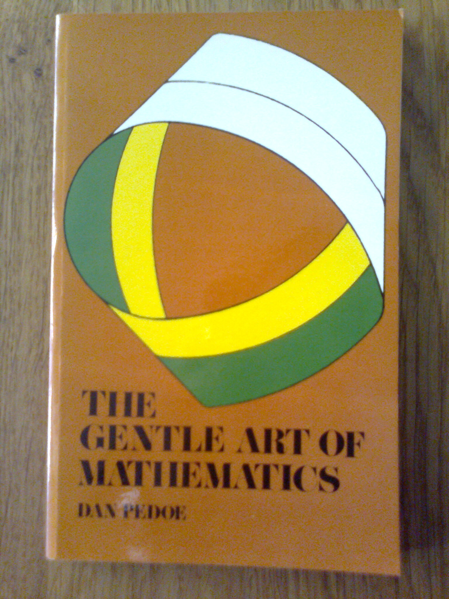The Gentle Art of Mathematics