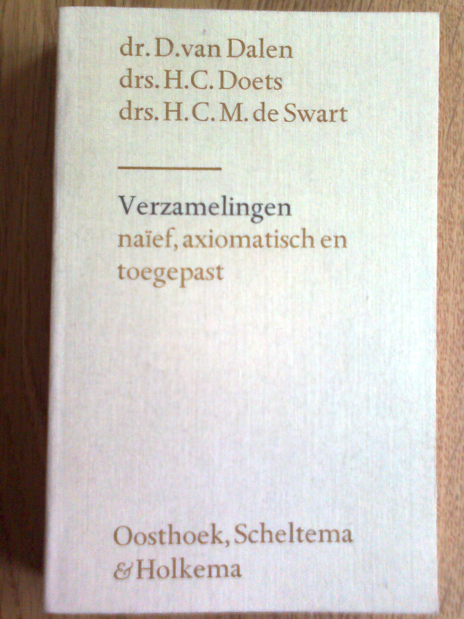 Verzamelingen - naief axiomatisch en toegepast