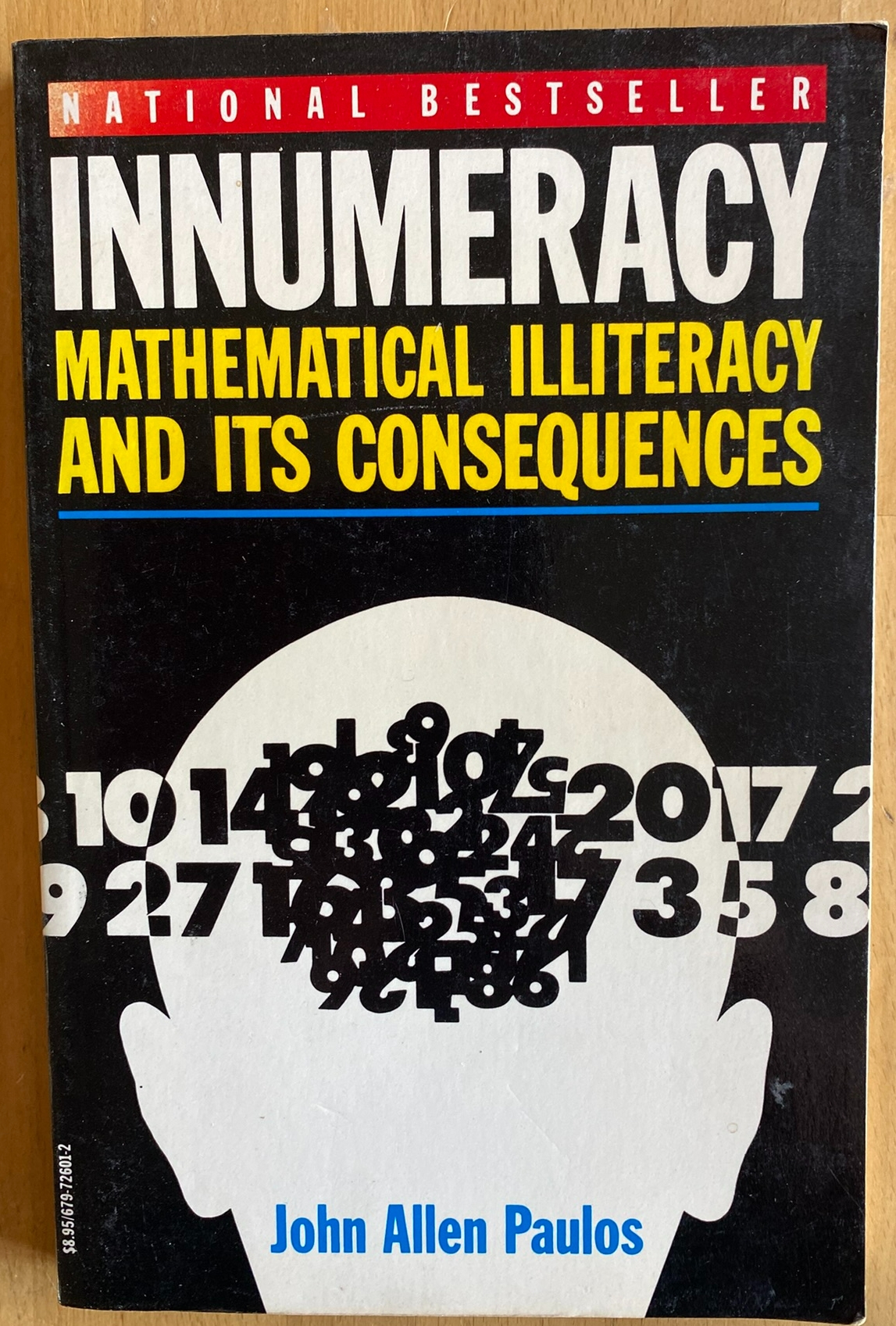 Innumeracy - Mathematical Illiteracy and Its Consequences