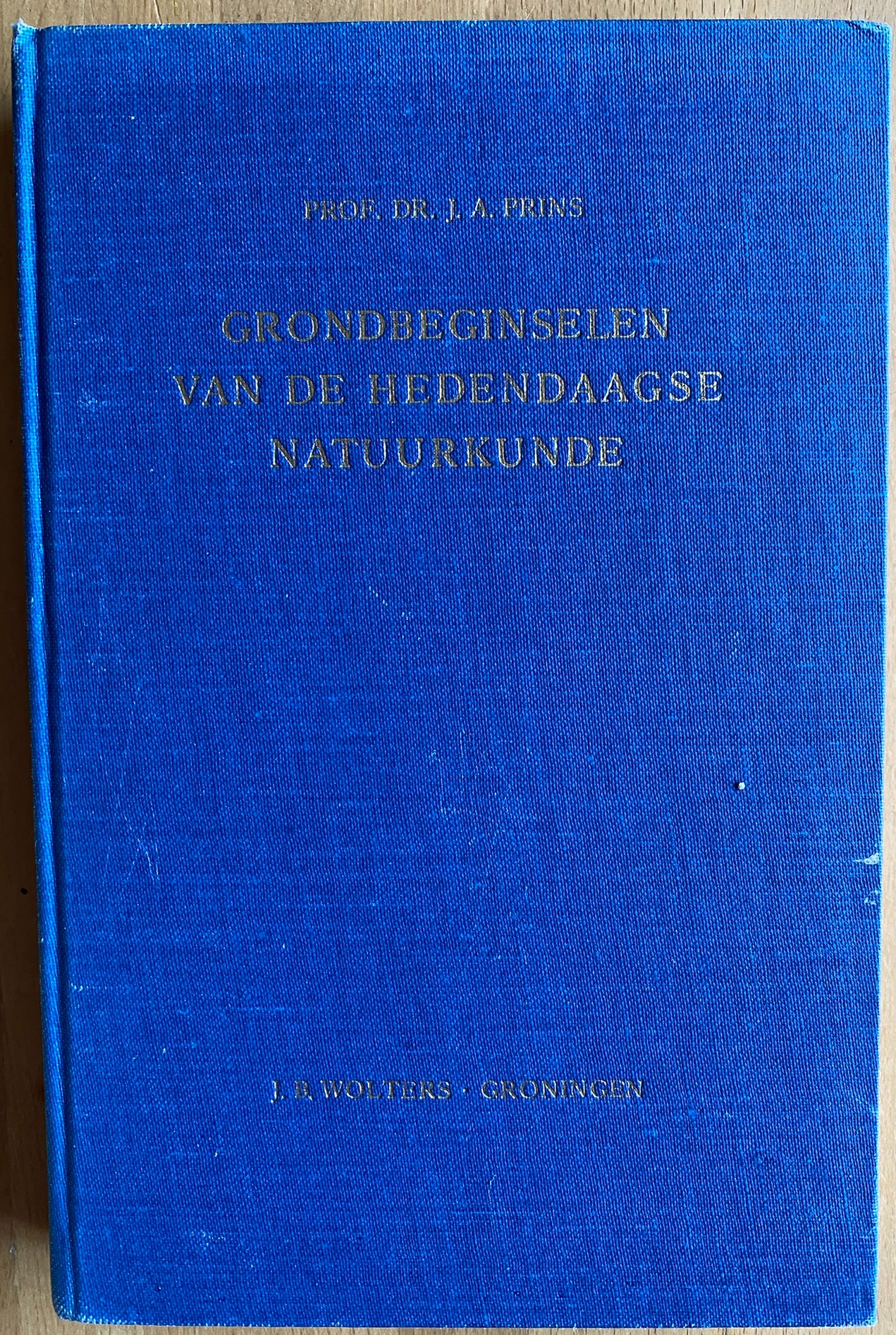 Grondbeginselen van de Hedendaagse Natuurkunde