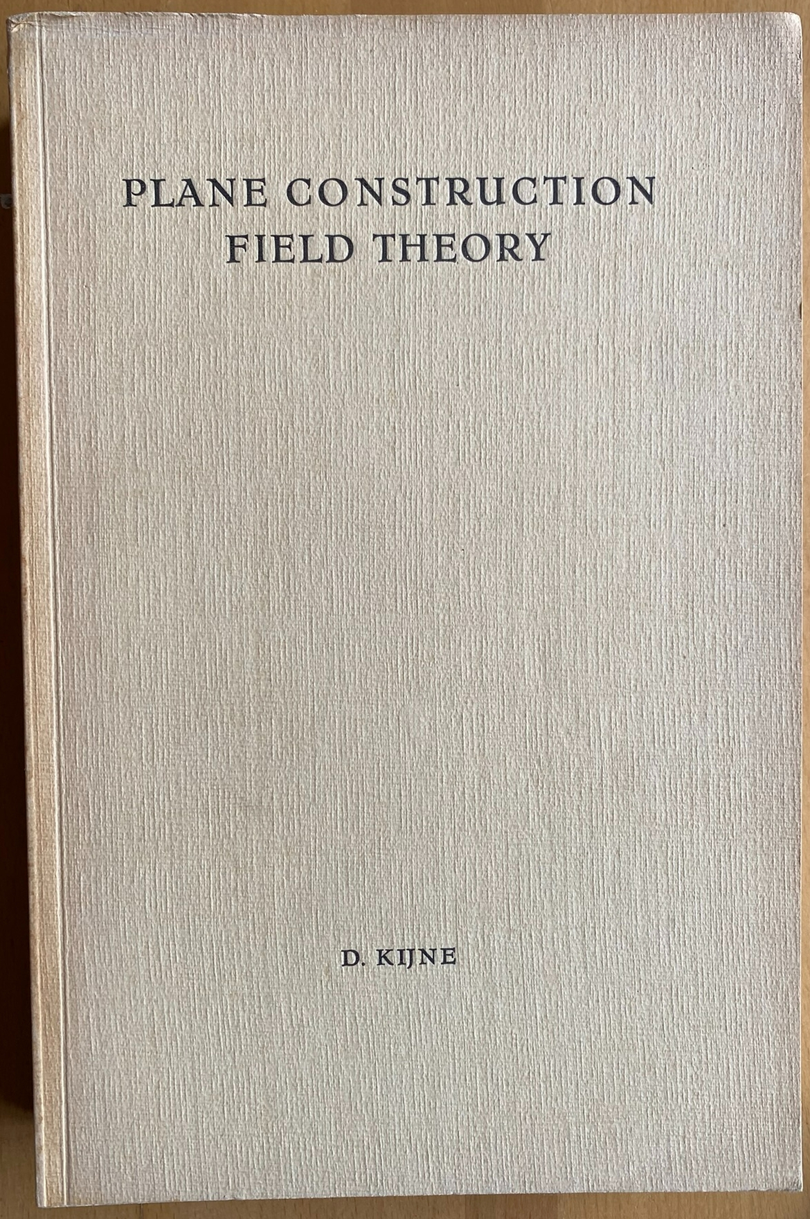 Plane Construction Field Theory