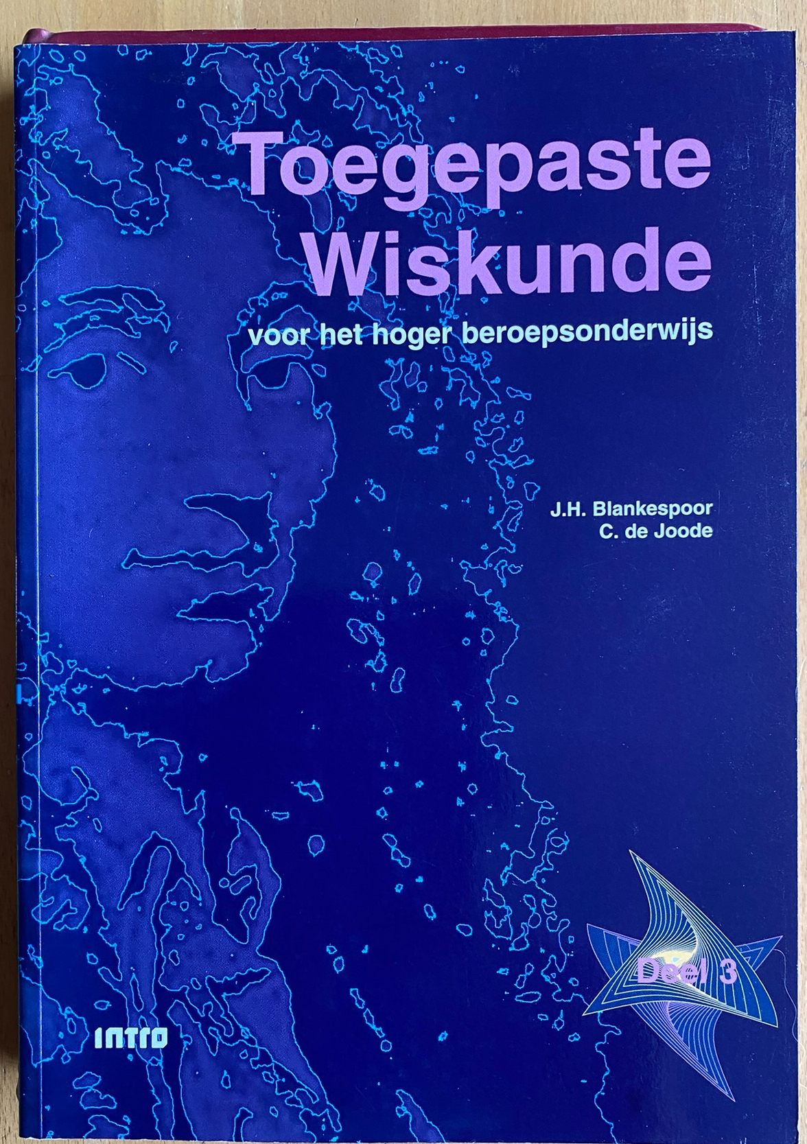 Toegepaste Wiskunde voor het hoger beroepsonderwijs 3