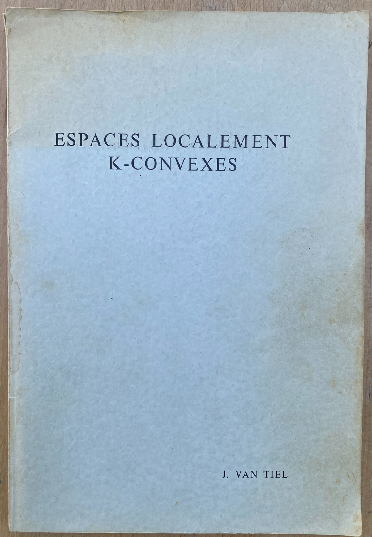 Espaces Localement K-Convexes