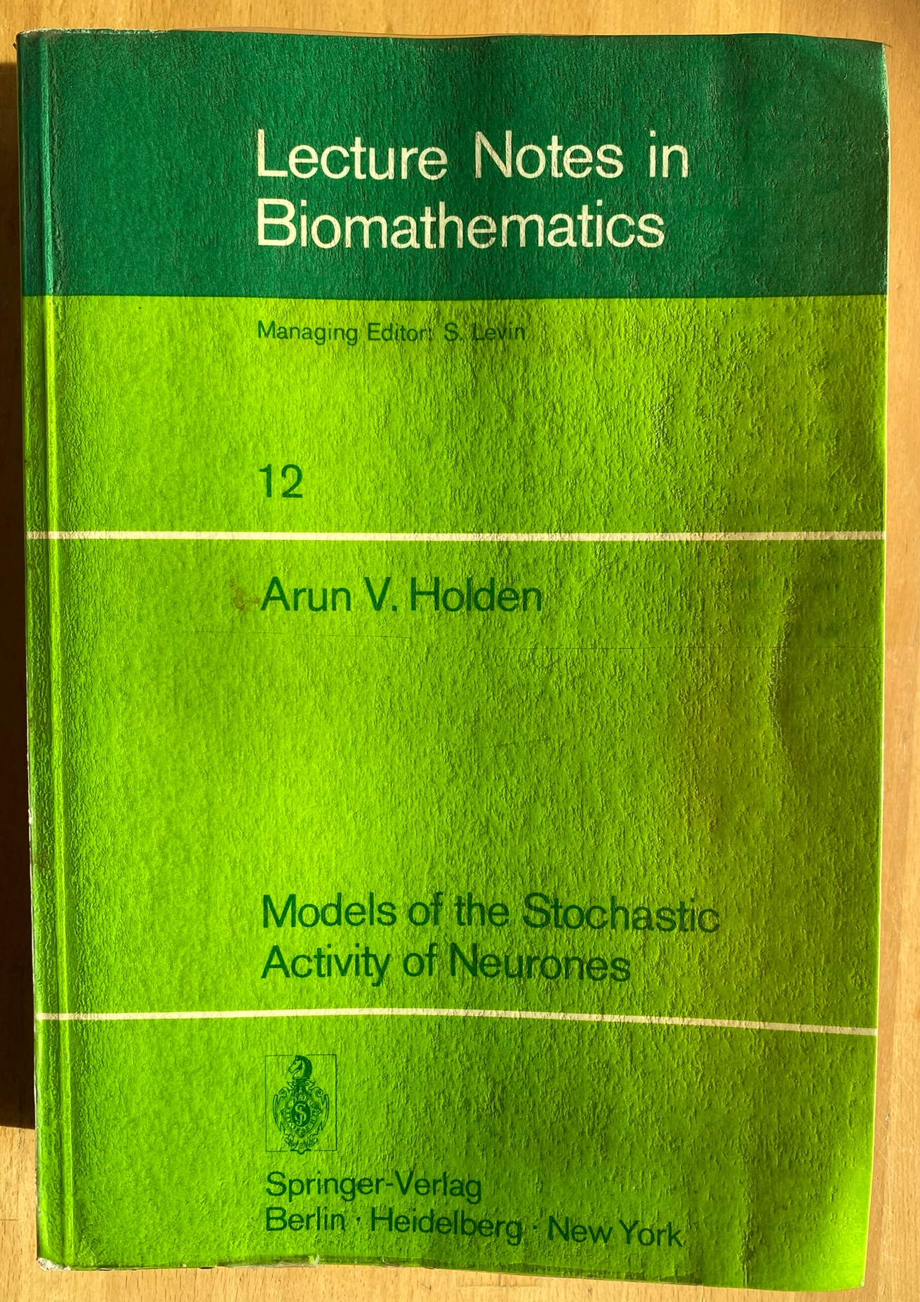 Models of the Stochastic Activity of Neurones