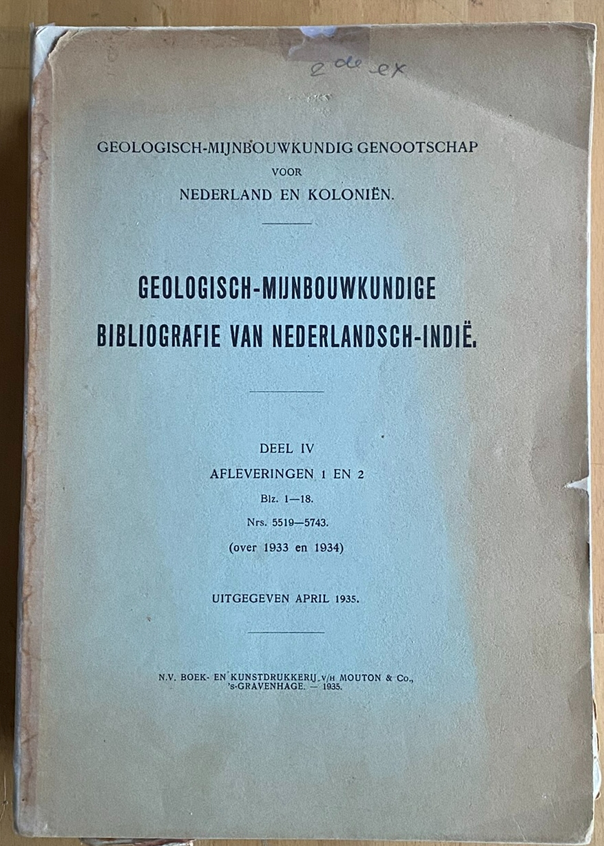 Geologisch-Mijnbouwkundige Bibliografie Van Nederlandsch-Indie.
