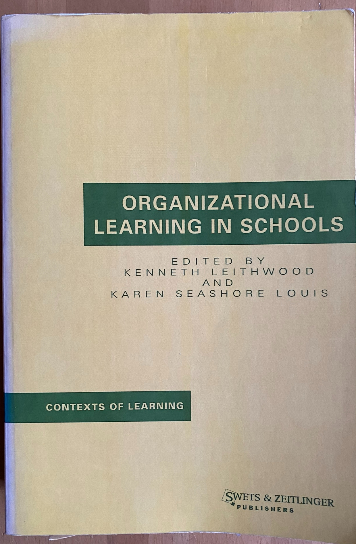 Organizational Learning in Schools