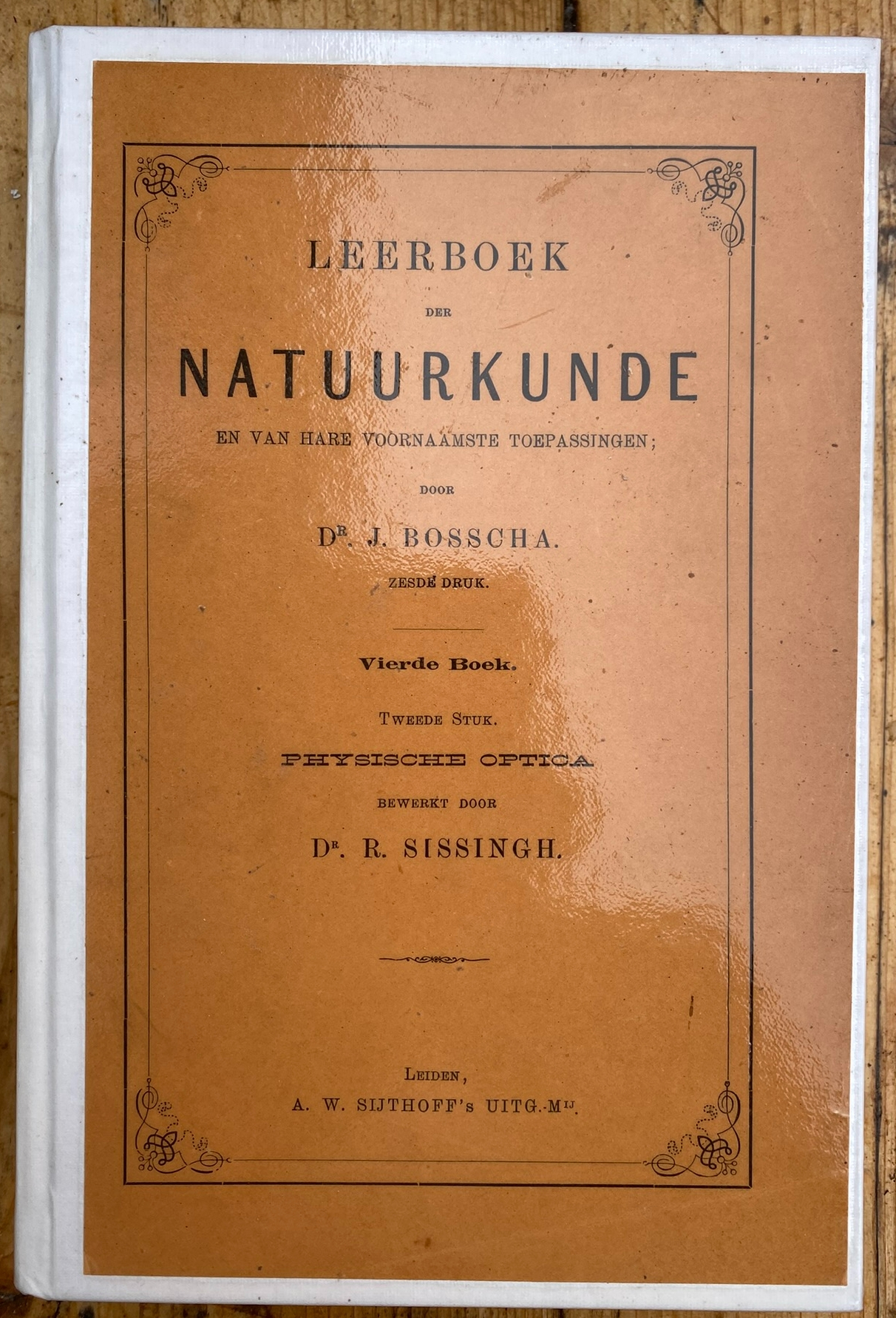 Natuurkunde (vierde boek - tweede stuk - Physische Optica)