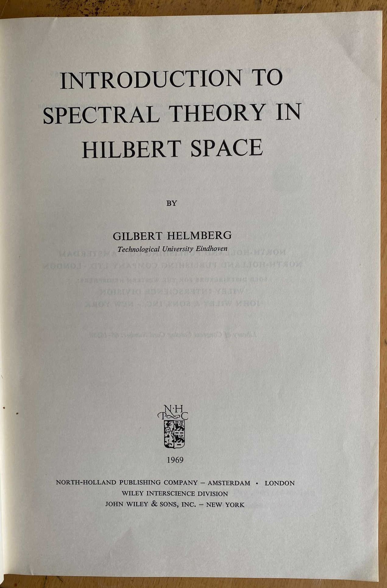 Introduction To Spectral Theory In Hilbert Space