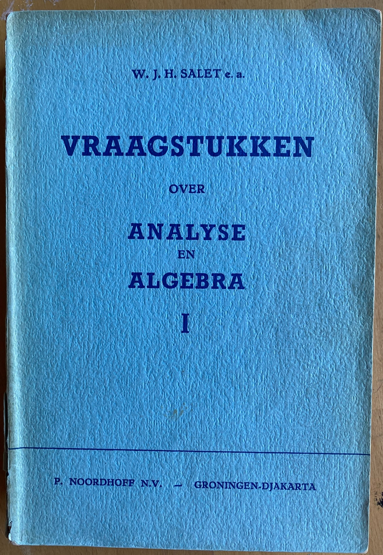 Vraagstukken over Analyse en Algebra 1