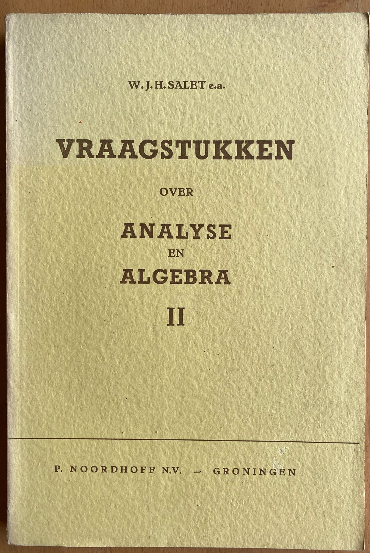 Vraagstukken over Analyse en Algebra 2