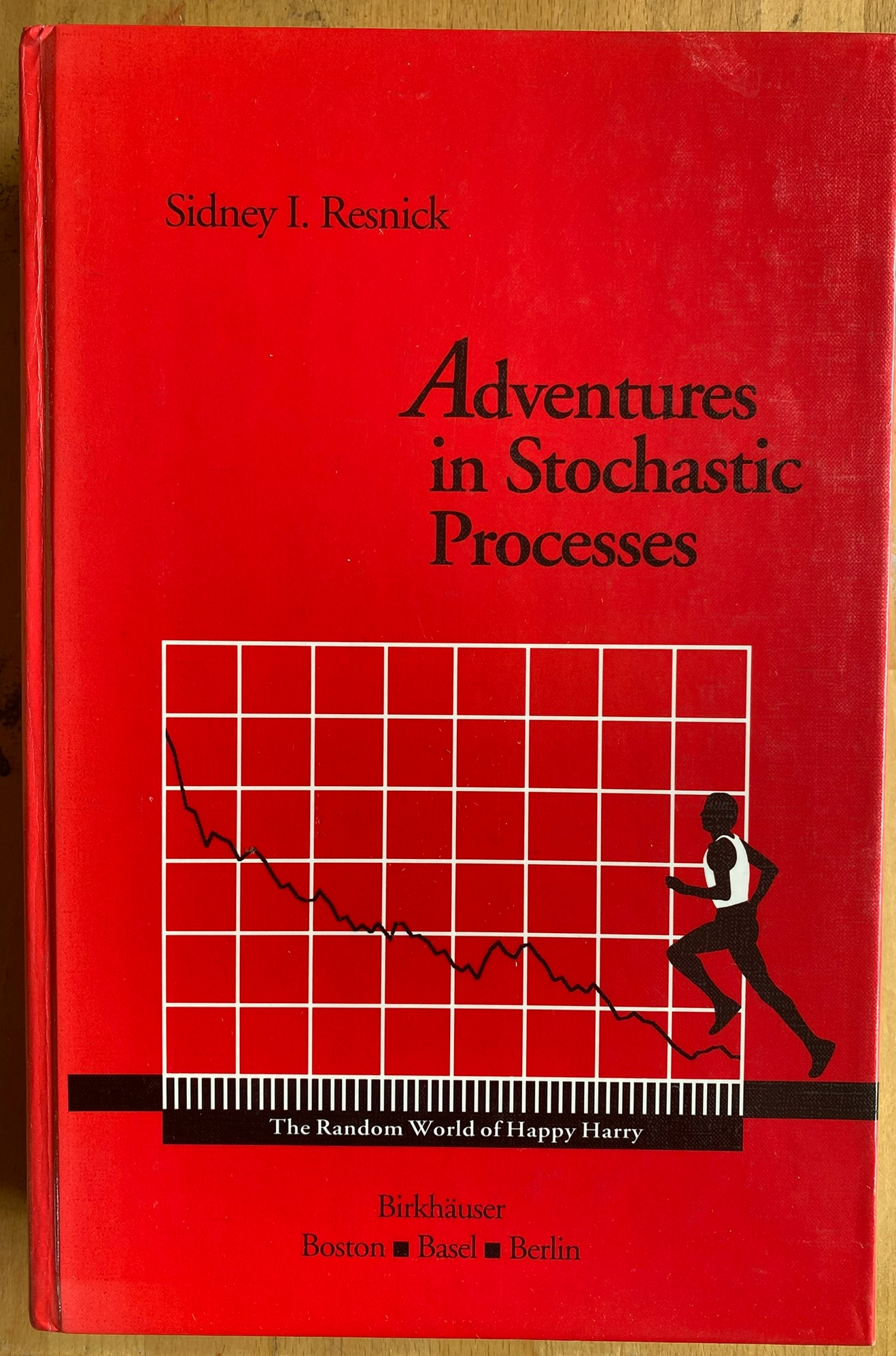 Adventures in Stochastic Processes