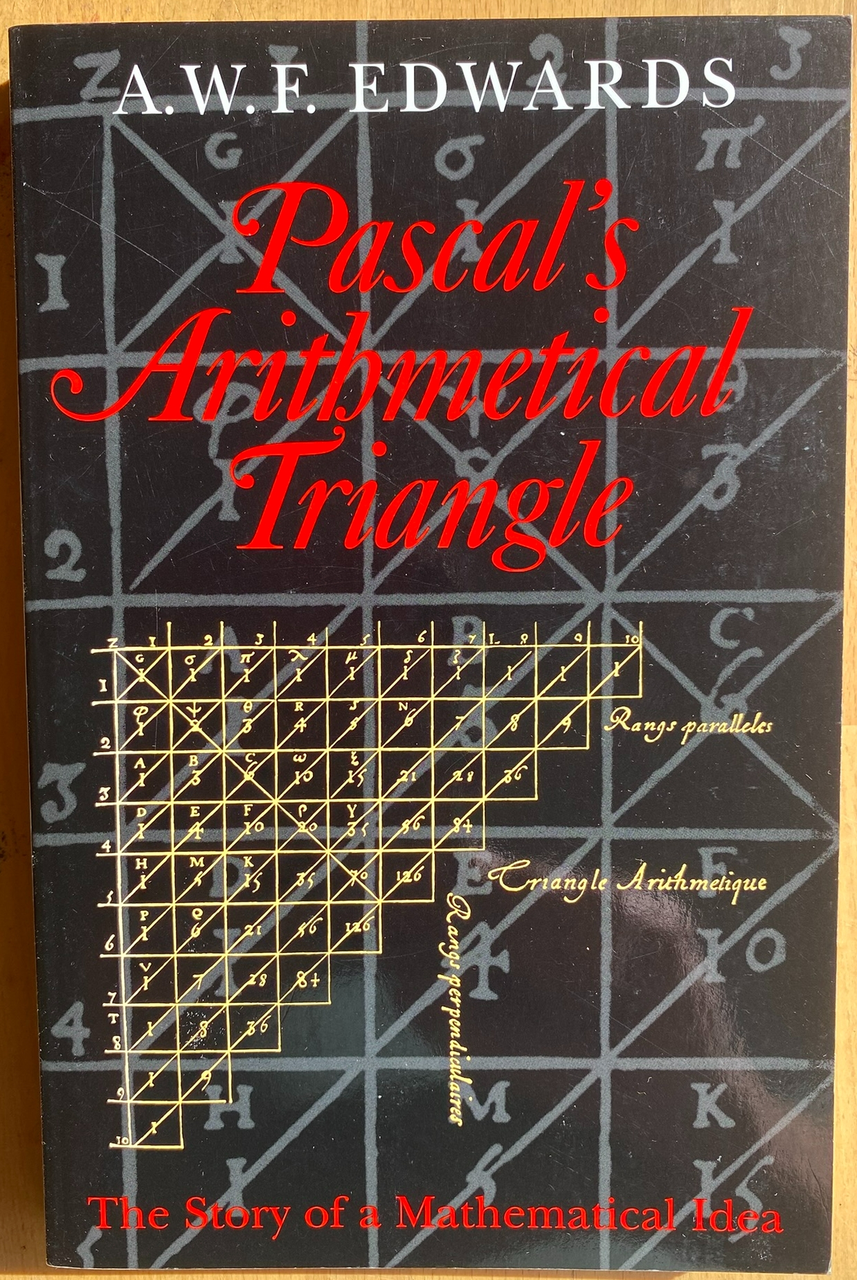 Pascals Arithmetical Triangle