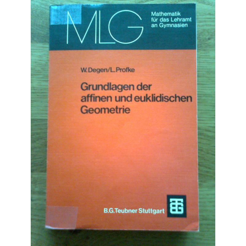 Grundlagen der affinen und euklidischen Geometrie