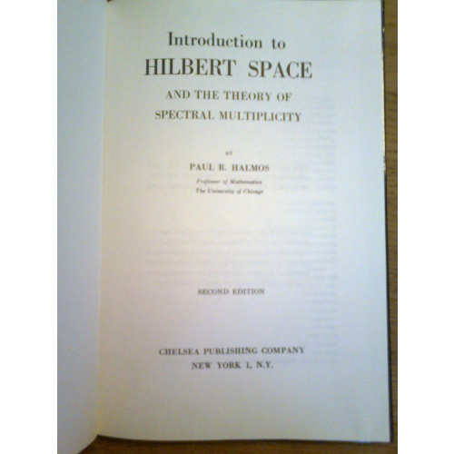 Introduction to Hilbert Space and the Theory of Spectral Multiplicity