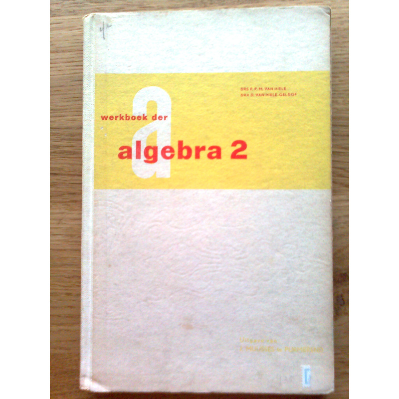 Werkboek der algebra 2
