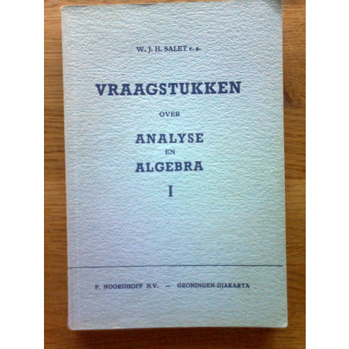 Vraagstukken over Analyse en Algebra I