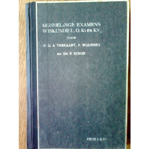 Mondelinge Examens Wiskunde L.O.; K I en KV