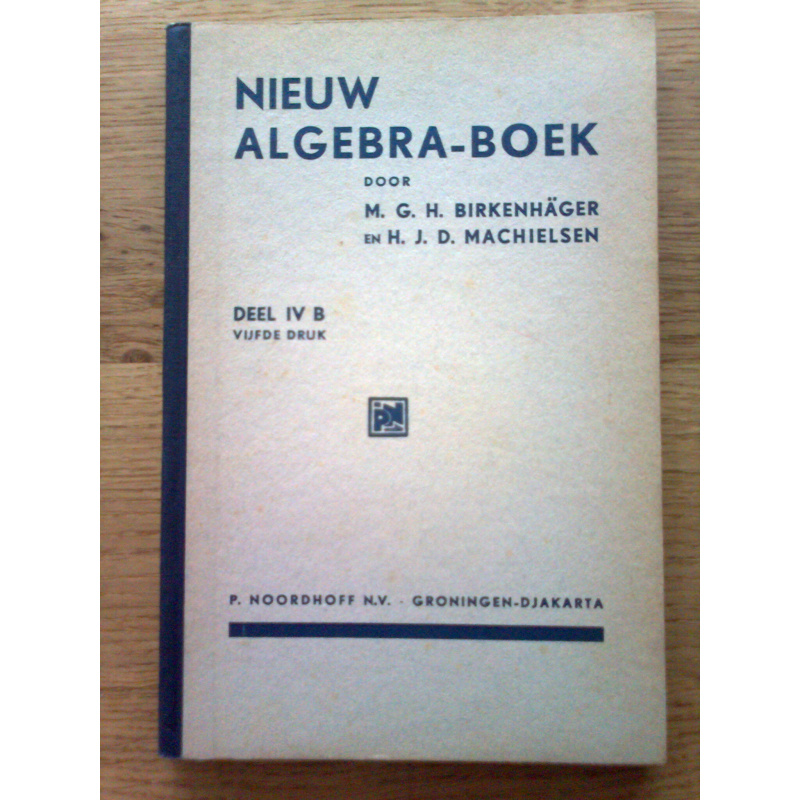 Nieuw algebraboek IV B