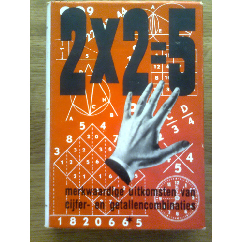 2 x 2 = 5
