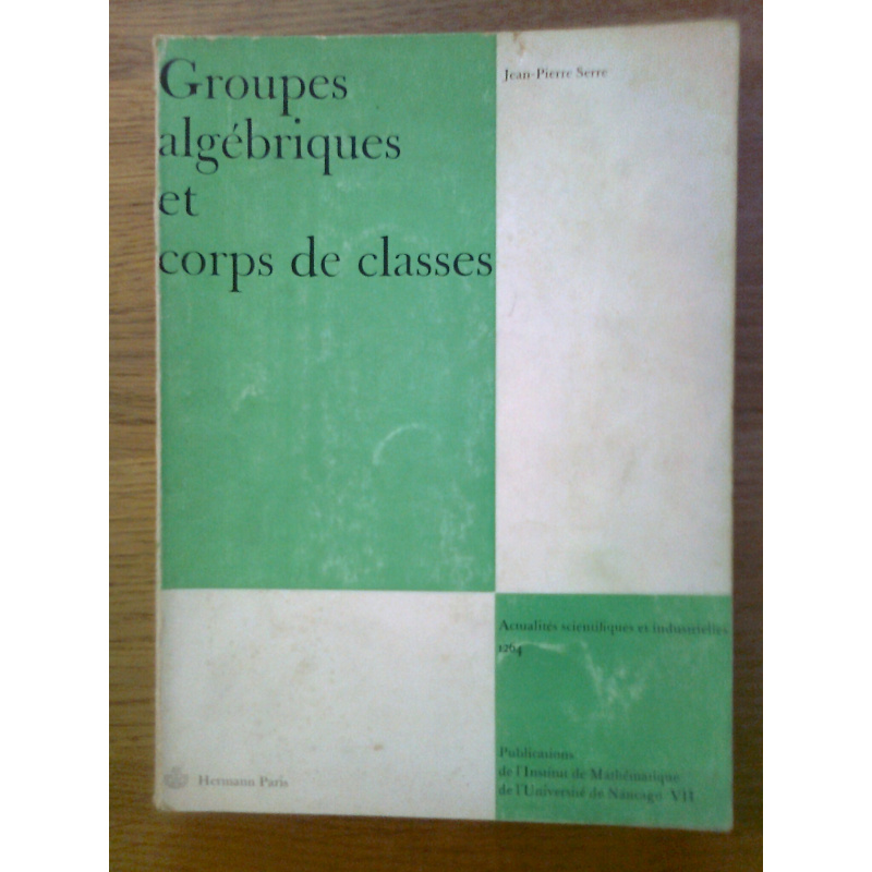 Groupes algebriques et corps de classes