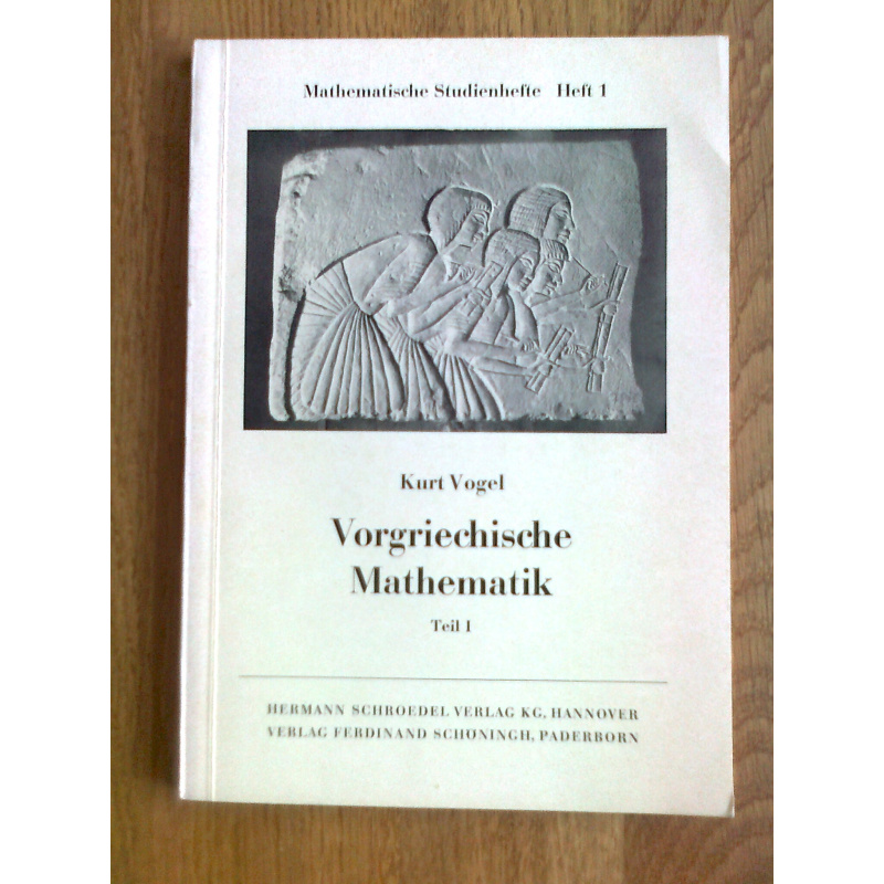 Vorgriechische Mathematik I+II