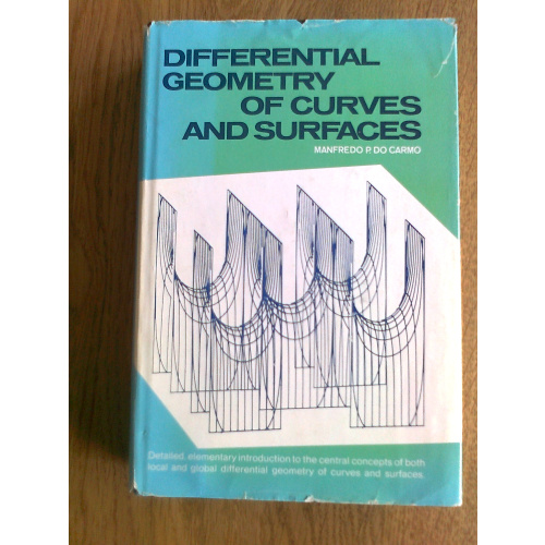 Differential Geometry of Curves and Surfaces