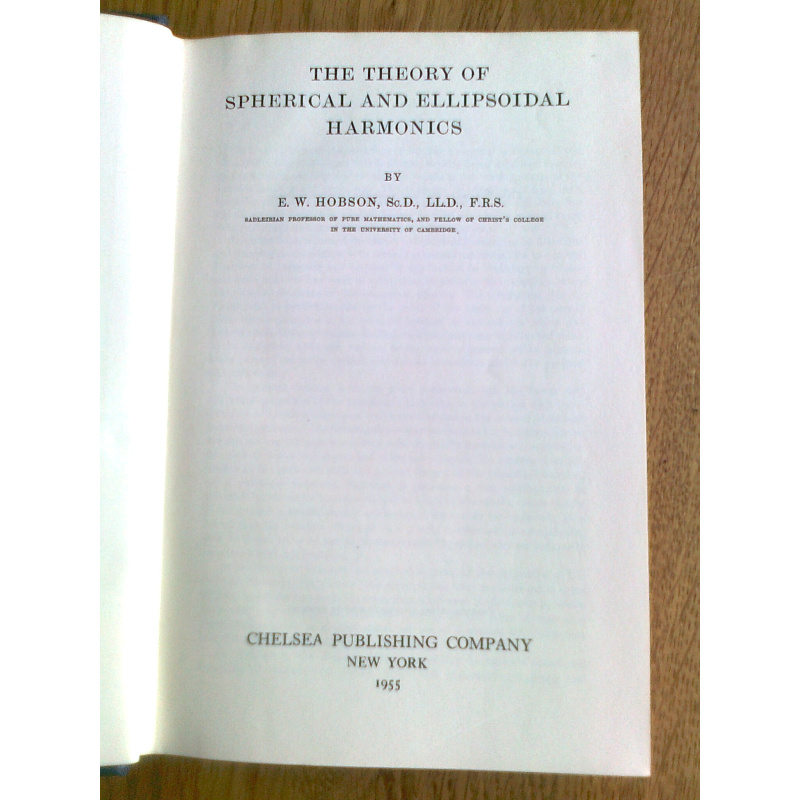 The Theory of Spherical and Ellipsoidal Harmonics