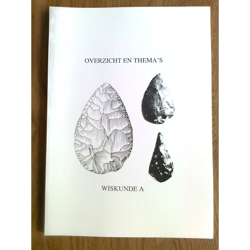 Wiskunde A: Overzicht en thema's