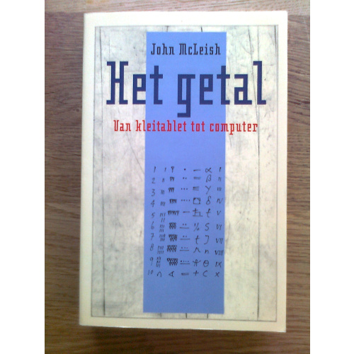 Het getal - Van kleitablet tot computer