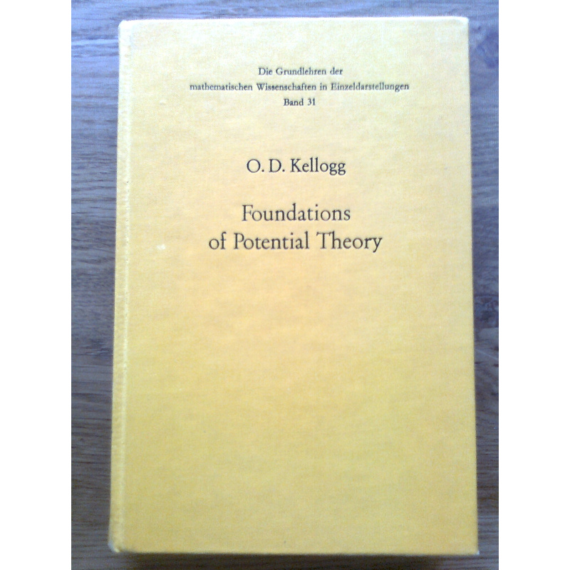 Foundations of Potential Theory