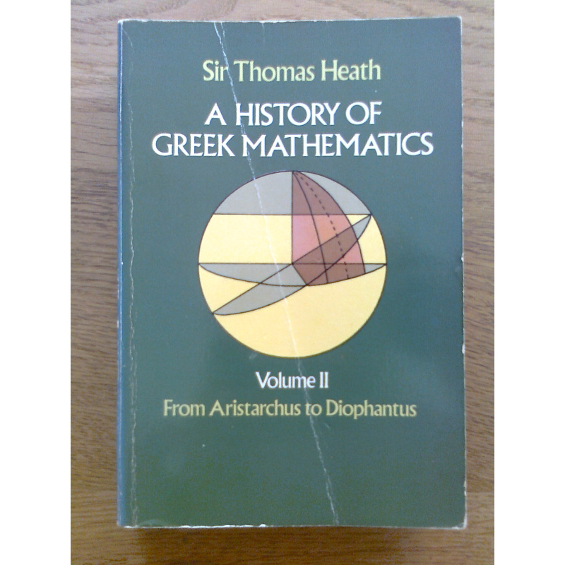 A History of Greek Mathematics, Vol. II
