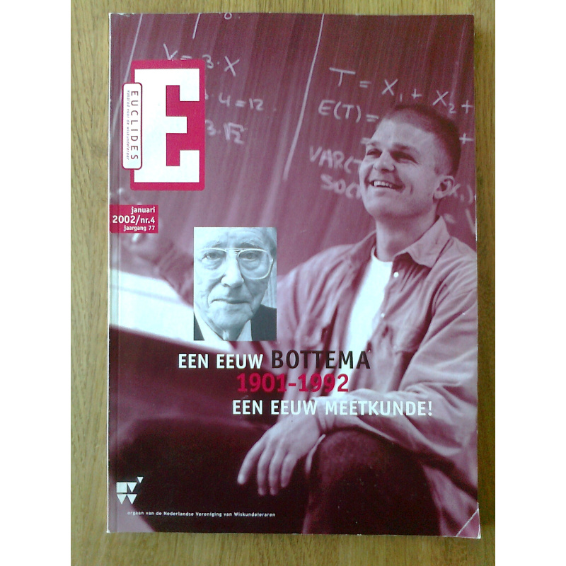 Euclides special "Een eeuw Bottema 1902-2002, een eeuw meetkunde!"