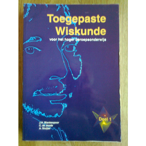 Toegepaste Wiskunde voor het hoger beroepsonderwijs 1