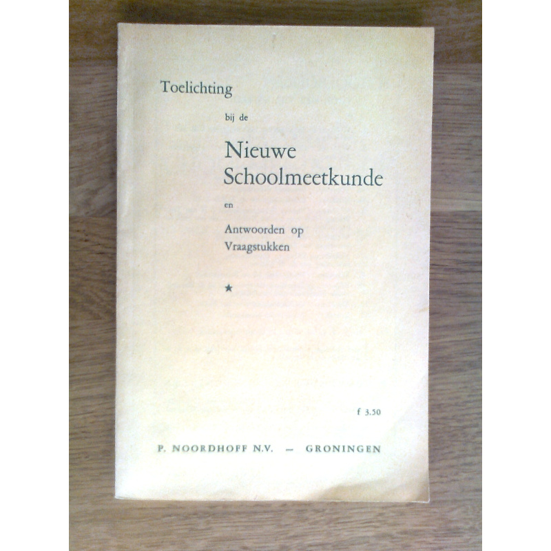 Nieuwe schoolmeetkunde I en II en Toelichting