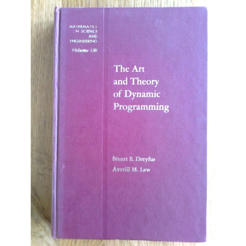 The Art and Theory of Dynamic Programming