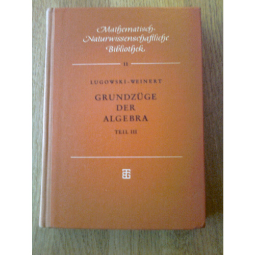 Grundzuge der Algebra III