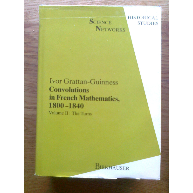 Convolutions in French Mathematics 1800-1840, Vol. I,II,III