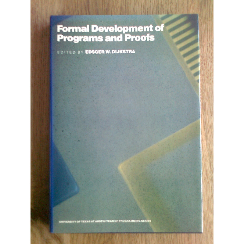 Formal Development of Programs and Proofs