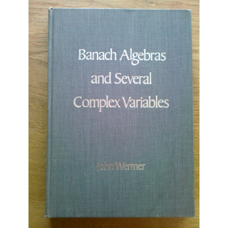 Banach Algebras and Several Complex Variables