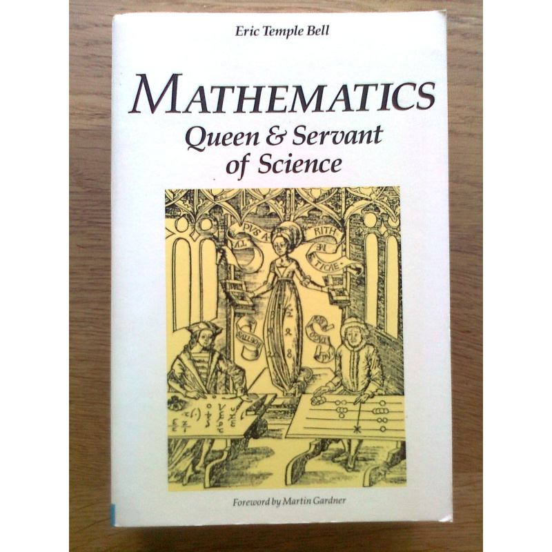 Mathematics - Queen and Servant of Science