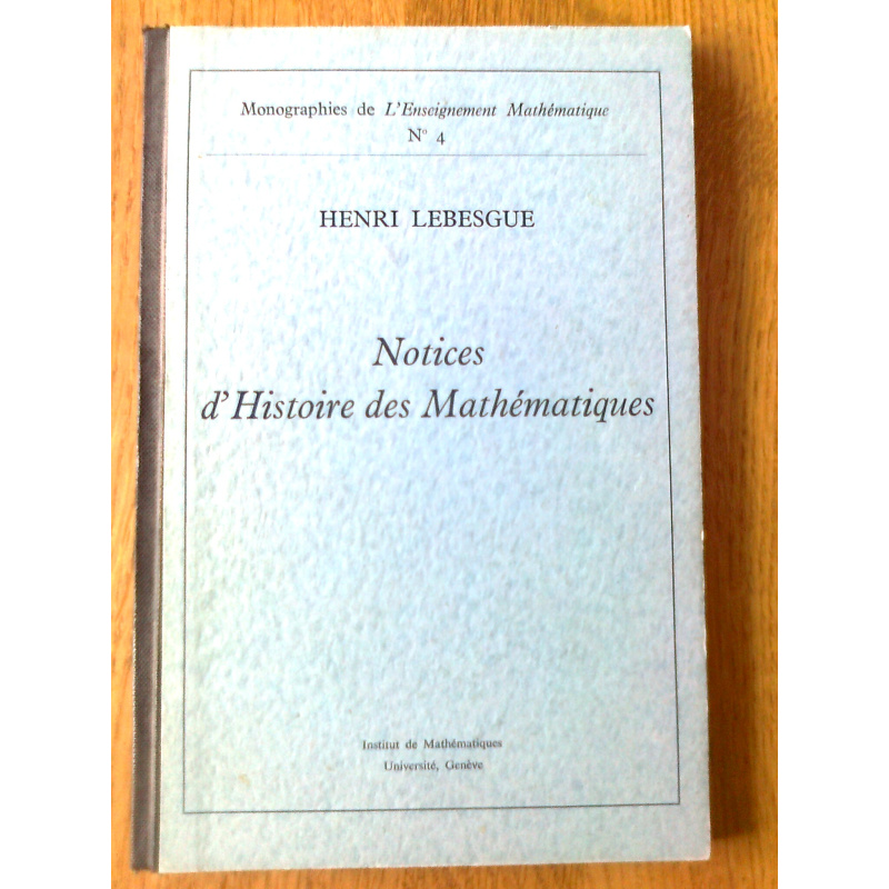 Notices d'Histoire des Mathématiques