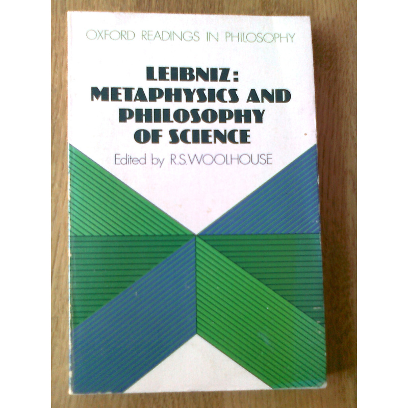 Leibniz: Metaphysics and Philosophy of Science