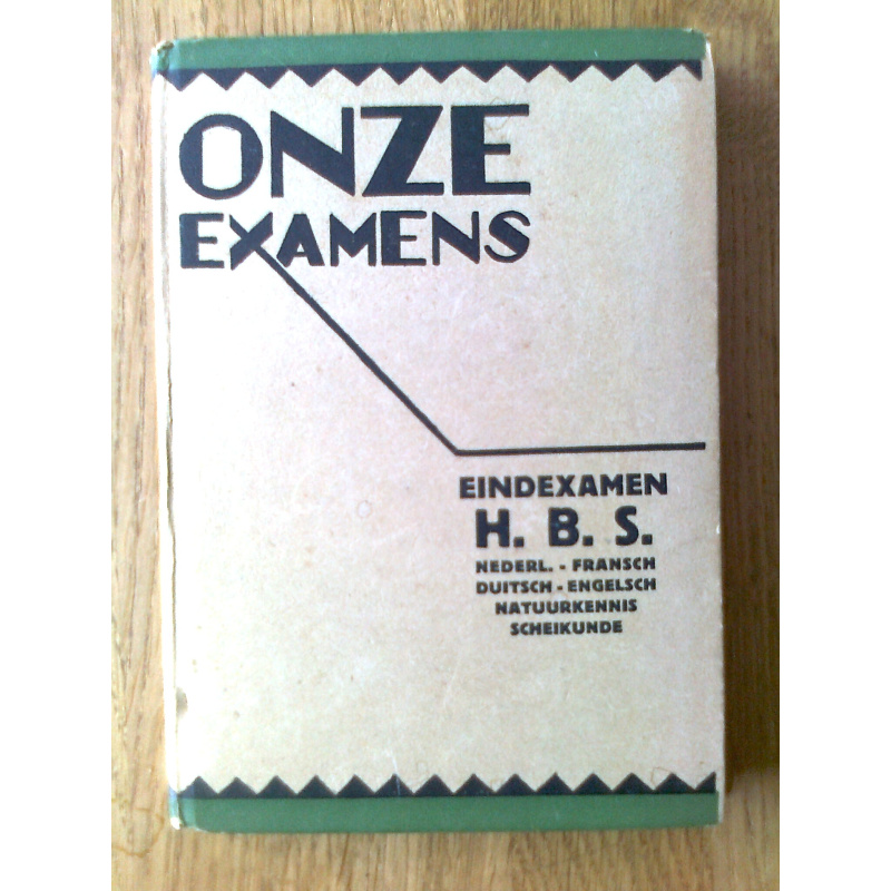 Onze examens - Eindexamen H.B.S., 2 delen