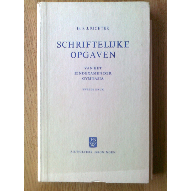 Schriftelijke Opgaven Eindexamen Gymnasia