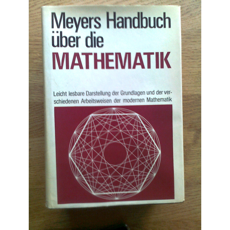 Meyers Handbuch über die Mathematik