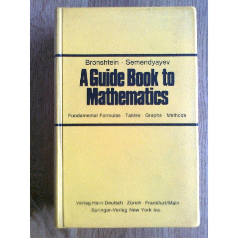 A Guide Book to Mathematics