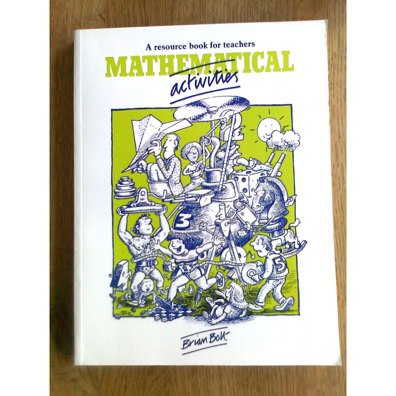 Mathematical Activities - A resource book for teachers